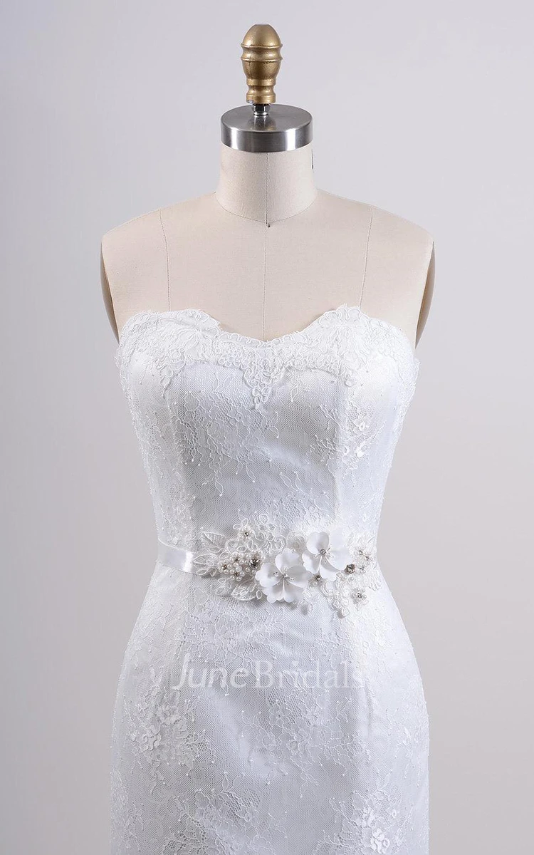 Strapless Sweetheart Sheath Lace Wedding Dress With Flower Belt